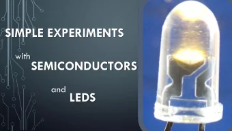 SIMPLE EXPERIMENTS  with  SEMICONDUCTORS  and  LEDS  1  THE CHANGE IN RESISTANCE OF Ge-CRYSTAL  We
