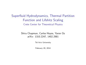 Superfluid Hydrodynamics, Thermal Partition  Function and Lifshitz Scaling  Crete Center for