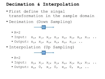 Decimation &amp; Interpolation  First define the singal  transformation in the sample domain
