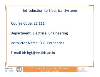 Introduction to Electrical Systems  Course Code: EE 111 Course Code: EE 111  Department: Electrical