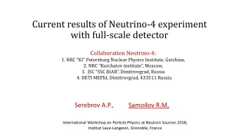 Current results of Neutrino-4 experiment  with full-scale detector  Collaboration Neutrino-4:  1.