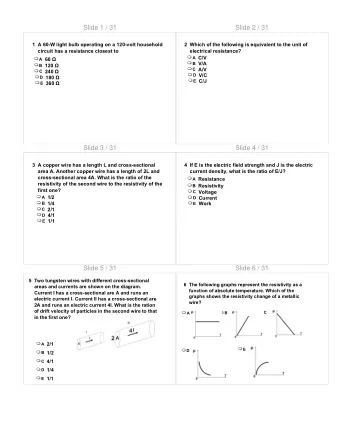 Slide 1 / 31  Slide 2 / 31  1 A 60-W light bulb operating on a 120-volt household  2 Which of the