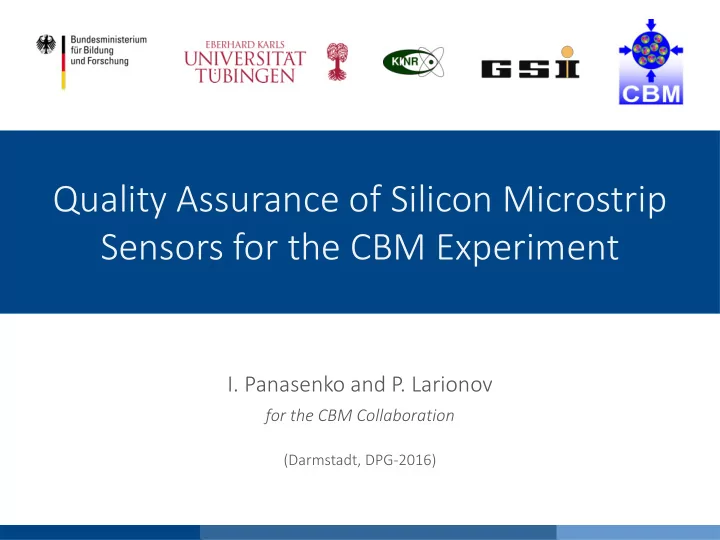 quality assurance of silicon microstrip sensors for the