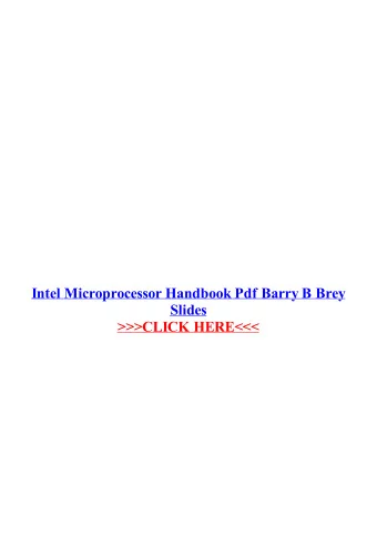 Intel Microprocessor Handbook Pdf Barry B  Brey Slides  PDF ebook the intel microprocessor barry b