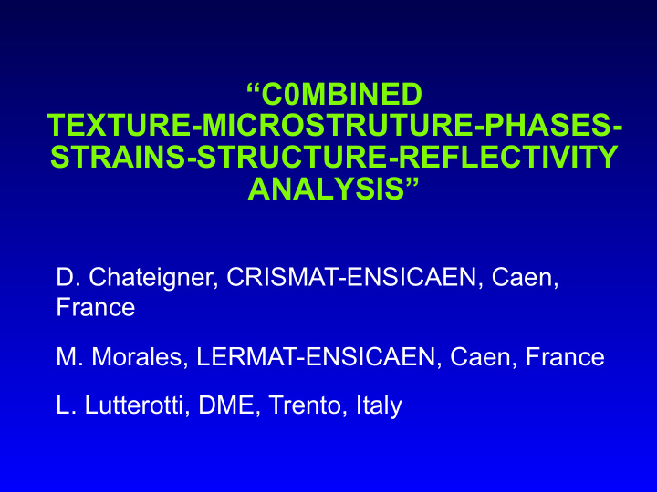 c0mbined texture microstruture phases strains structure