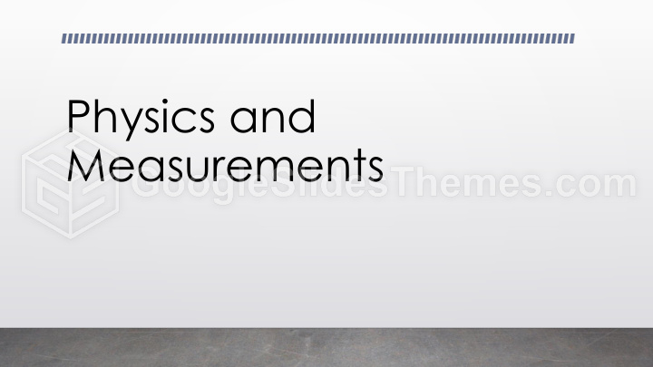 physics and measurements physics