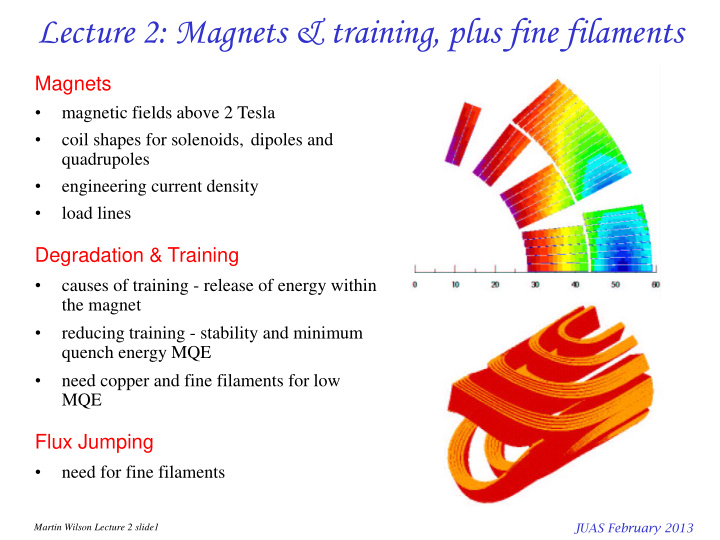 lecture 2 magnets training plus fine filaments