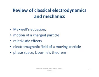 Review  of  classical  electrodynamics    and  mechanics      Maxwells