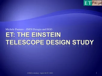 Michele Punturo  INFN Perugia and EGO  1  CSNII workshop - April, 06-07, 2009  ET is a