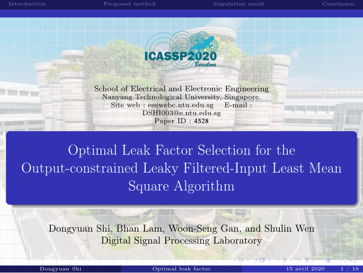 optimal leak factor selection for the output constrained
