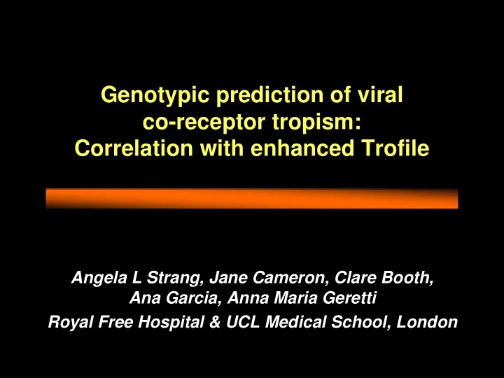 genotypic prediction of viral co receptor tropism