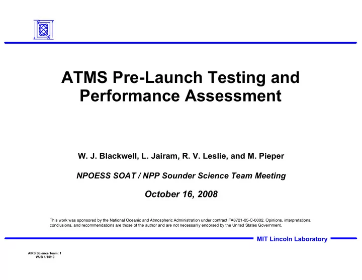 atms pre launch testing and performance assessment