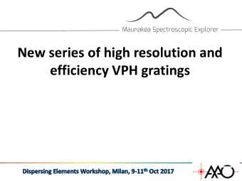 New series of high resolution and  efficiency VPH gratings  MSE High Resolution Survey  MSE will