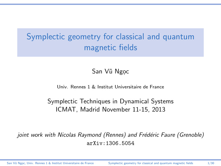 symplectic geometry for classical and quantum magnetic