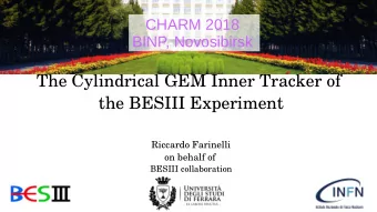 The Cylindrical GEM Inner Tracker of  the BESIII Experiment  Riccardo Farinelli on behalf of