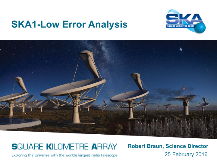 ska1 low error analysis