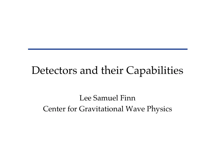 detectors and their capabilities
