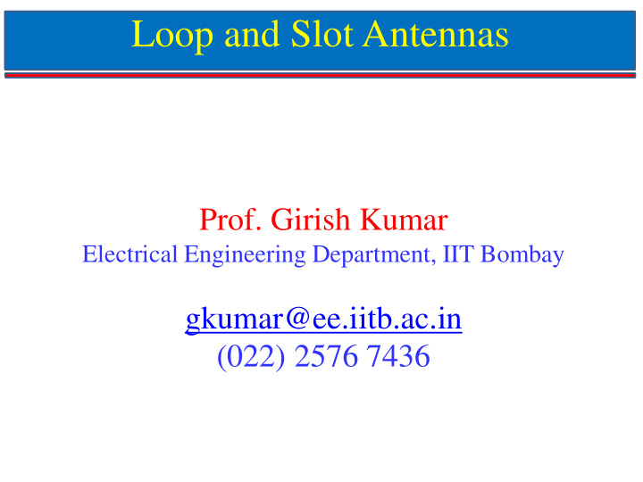 loop and slot antennas