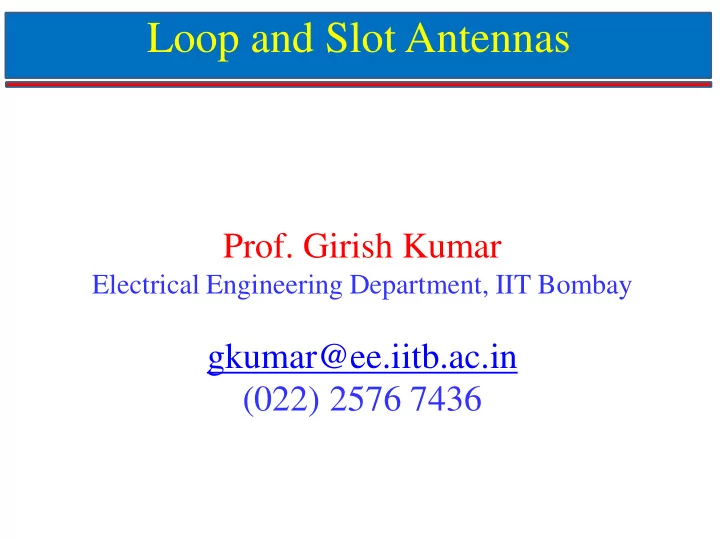 loop and slot antennas