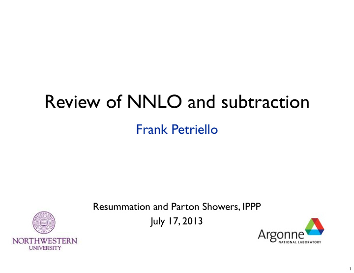 review of nnlo and subtraction
