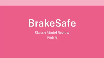 Sketch Model Review  Pink B  10/4/18  10/4/18  2.009 Pink Team  2.009