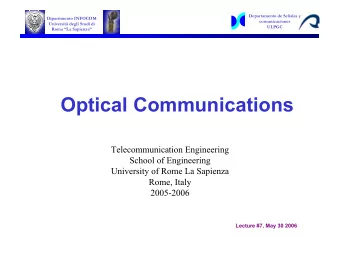 Optical Communications  Telecommunication Engineering  School of Engineering  University of Rome La
