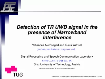 Detection of TR UWB signal in the  presence of Narrowband  Interference  Yohannes Alemseged and