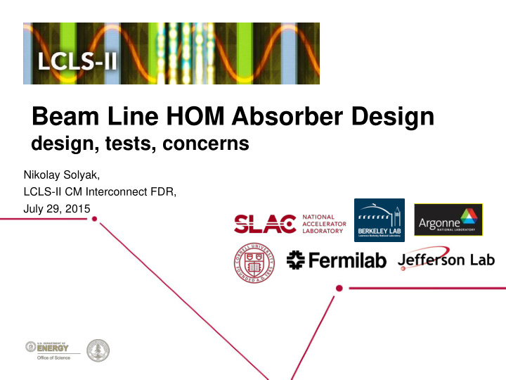 beam line hom absorber design