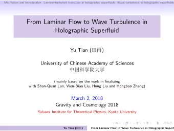 From Laminar Flow to Wave Turbulence in  Holographic Superfluid  University of Chinese Academy of