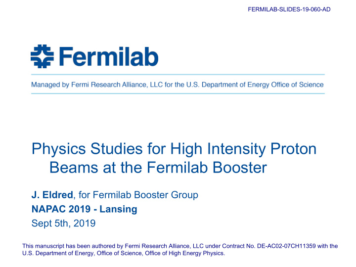 physics studies for high intensity proton beams at the