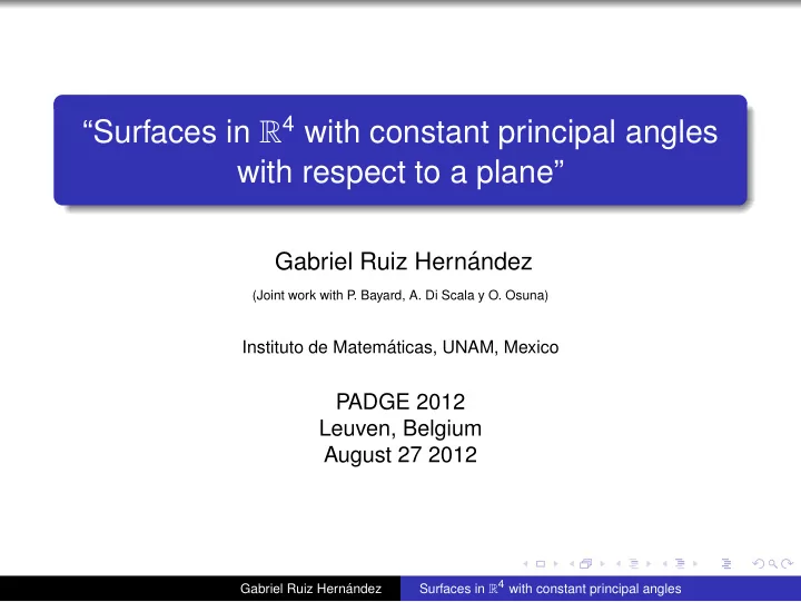surfaces in r 4 with constant principal angles with