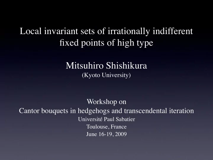 local invariant sets of irrationally indifferent fixed