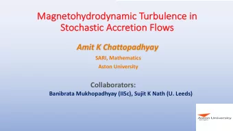 Ma  Magnetoh  ohydrod  odynami  mic T  Turb  rbulence i  in  St  Stoch  ochastic A  c Accr