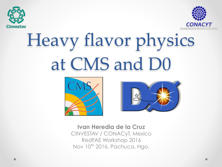 heavy flavor physics at cms and d0