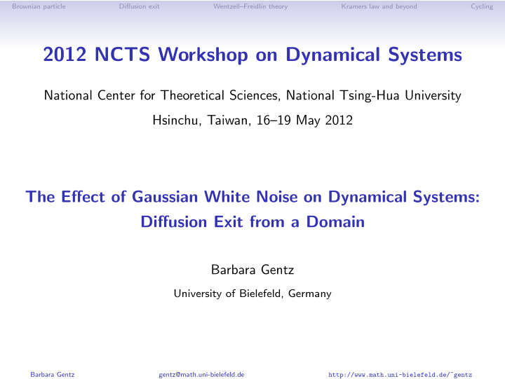 2012 ncts workshop on dynamical systems