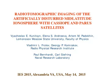 RADIOTOMOGRAPHIC IMAGING OF THE  ARTIFICIALLY DISTURBED MIDLATITUDE  IONOSPHERE WITH CASSIOPE AND