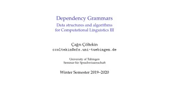 Dependency Grammars  Data structures and algorithms  for Computational Linguistics III  ar
