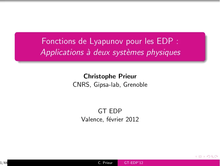 fonctions de lyapunov pour les edp applications a deux