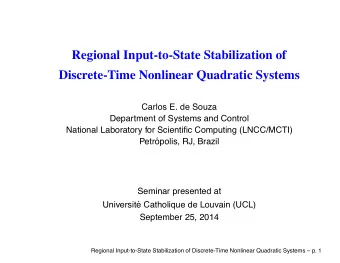 Regional Input-to-State Stabilization of  Discrete-Time Nonlinear Quadratic Systems  Carlos E. de