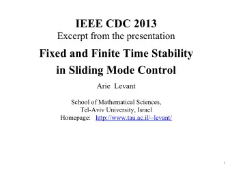 in Sliding Mode Control  Arie  Levant  School of Mathematical Sciences, Tel-Aviv University, Israel