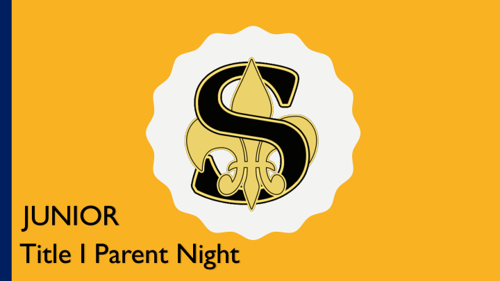 junior title i parent night agenda