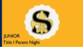 JUNIOR  Title I Parent Night  AGENDA  Introduction  Roben Faircloth, Career Source Northeast