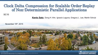 Cloc  ock Del  elta Com  ompres  ession  on for  for Scalable  e Order  er-R  -Rep  eplay  of Non