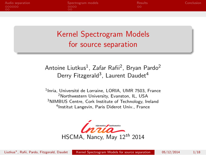 kernel spectrogram models for source separation