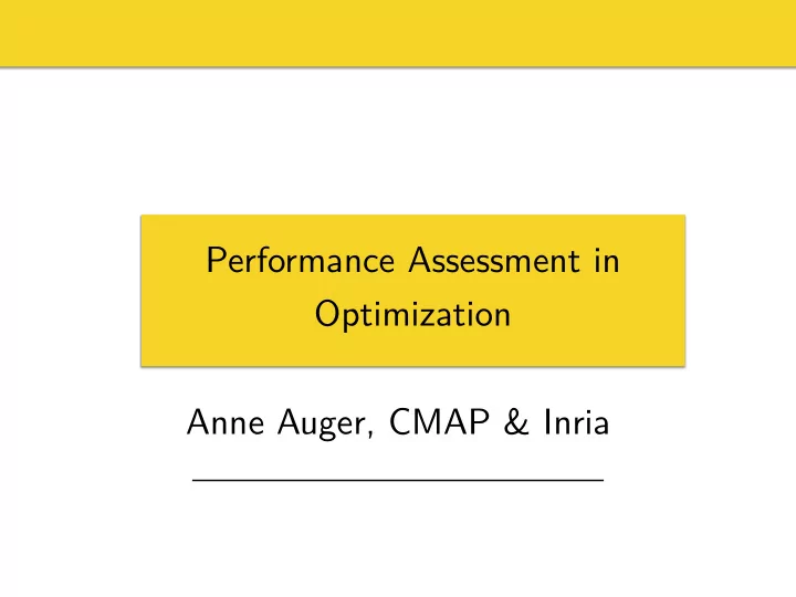 performance assessment in optimization anne auger cmap