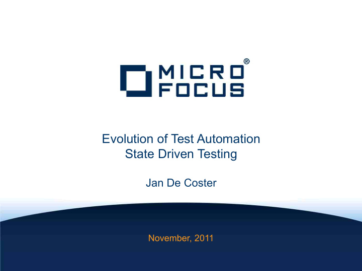 evolution of test automation state driven testing jan de