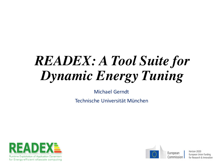 readex a tool suite for dynamic energy tuning