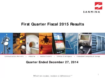 First Quarter Fiscal 2015 Results  Quarter Ended December 27, 2014  1  Safe Harbor Statement