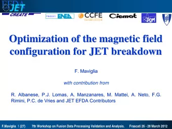 Optimization of the magnetic field  Optimization of the magnetic field  configuration for JET