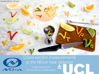 Cross-section measurements  at the NOvA near detector  Linda Cremonesi  for the NOvA Collaboration